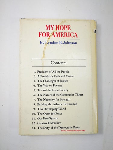 Lyndon B. Johnson - My hope for America (President USA 1964)