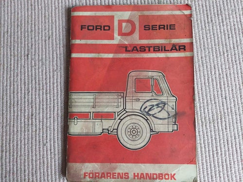 Instruktionsbok Ford D serie juli 1966