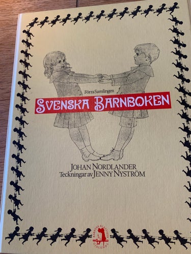 Svenska Barnboken - Förra Samlingen & Senare Samlingen - Jenny Nyström