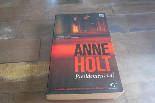 Presidentens val, författare Anne Holt