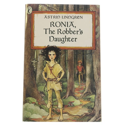 Astrid Lindgren - Ronia, the Robber's Daughter