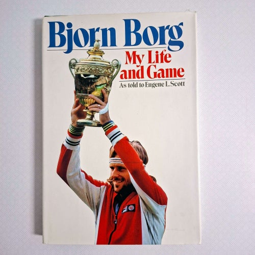 Bjorn Borg - Mylife and Game (USA 1st) av Eugene L. Scott (inb) Tennis