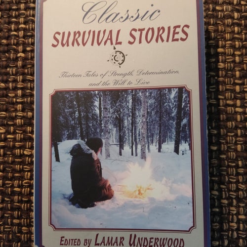 Classic Survival Stories, redigerad av Lamar Underwood