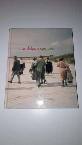 Landskapsspejare (Red. Christina Westergren) Fataburen 2011