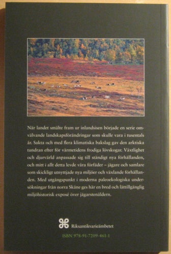 Från tundra till skog: miljöförändringar i norra Skåne under jägarstenåldern