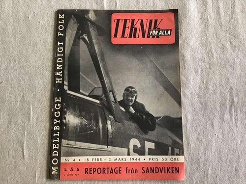 TEKNIK FÖR ALLA NR 4 1944 SANDVIKENS JERNVERK SANDVIKEN,VOTIV SKEPP,LOKOMOTIV