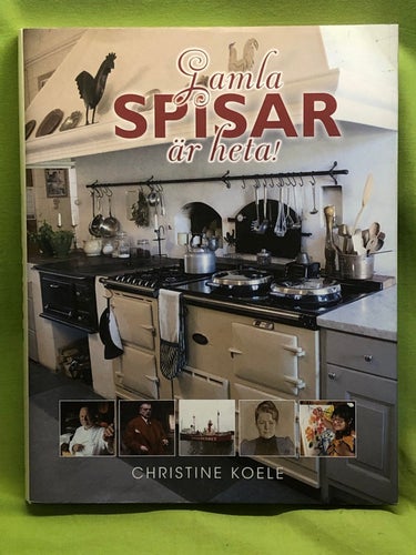 Gamla spisar är heta! / Koele, Christine