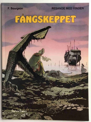 Resande med vinden - 2. Fångskeppet. VF