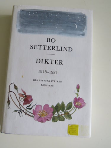 BO SETTERLIND -DIKTER /LYRIK -DEN SVENSKA LYRIKEN -BONNIER- 313 SID-SAMLARE