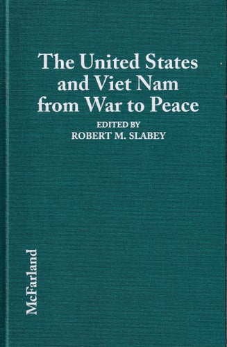 Bok The United States and Viet Nam from War to Peace av Robert Slabey (ed.)