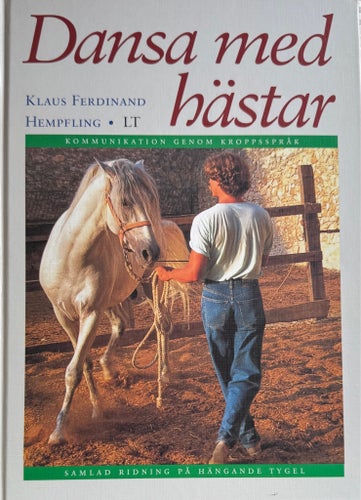 Dansa med hästar av Klaus Ferdinand Hempfling