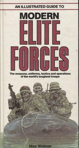 Illustrated Guide to Modern Elite Forces