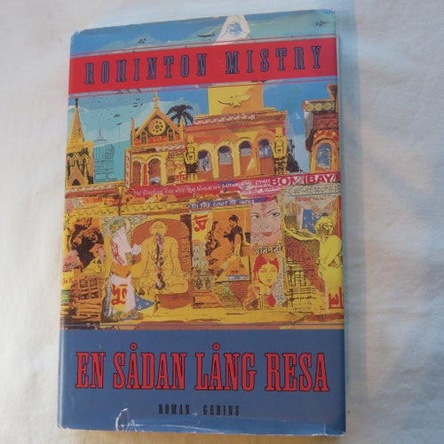 En sådan lång resa av Rohinton Mistry, 1991