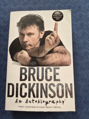 Bruce Dickinson - An Autobiography - 2017