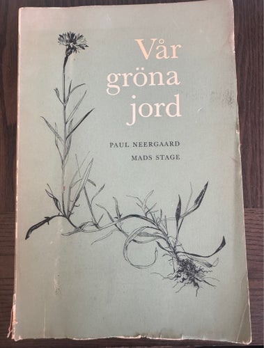 RARITET! "Vår gröna jord" av Paul Neergaard & Mads Stage 1957