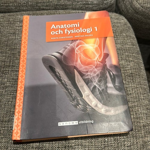 Anatomi och fysiologi 1 av Rosita Christensen och Kristina Ohlsén