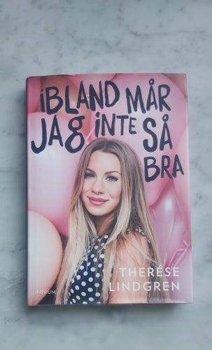 I bland mår jag inte så bra av Therése Lindgren, 2017