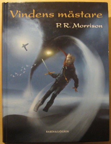 Vindens mästare - P. R. Morrison