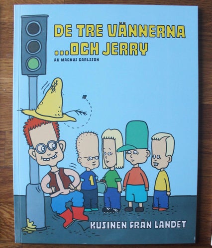 De tre vännerna ... och Jerry 2001
