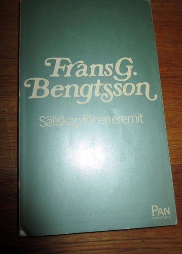 Frans G. Bengtsson, Sällskap för en eremit