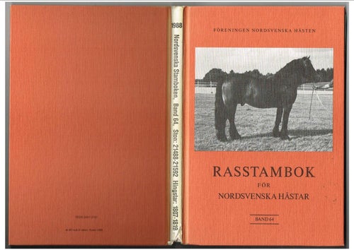 Nordsvenska Stamboken RASSTAMBOK FÖR NORDSVENSKA HÄSTAR 1988 Band 64