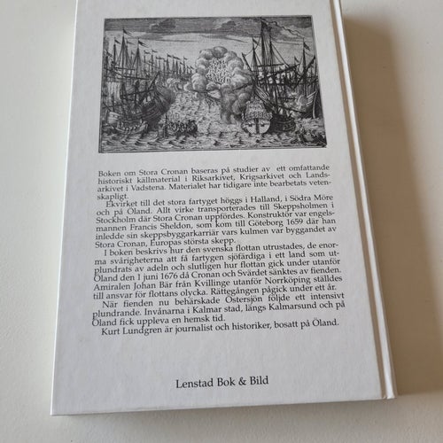 Stora Cronan - Byggandet Slaget Plundringen av Öland, Kurt Lundgren, 1997
