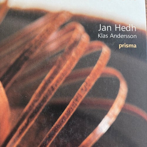 Choklad Passion av Jan Hedh och Klas Andersson, 2002