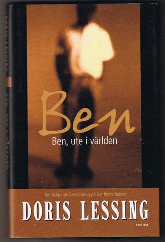 Doris Lessing: BEN, ute i världen - 1:a upplagan!