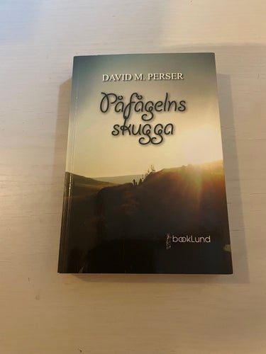 Påfågelns skugga en iransk verklighet / Perser, David M.