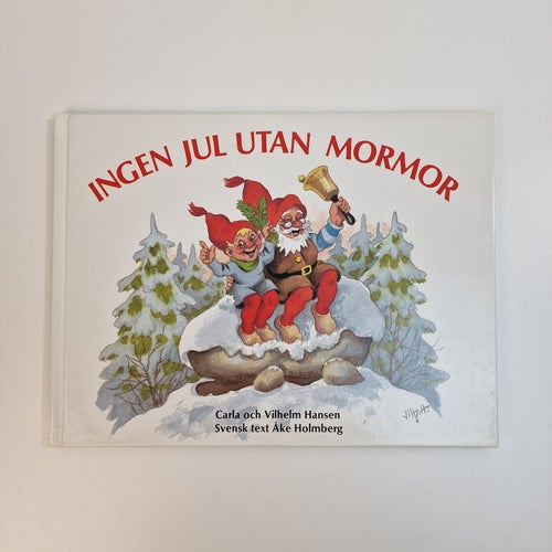 Ingen jul utan mormor - Carla och Vilhelm Hansen, 1988