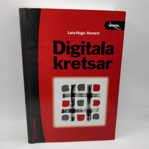 Digitala kretsar - Lars-Hugo Hemert - Upplaga 3 tryckt 2010