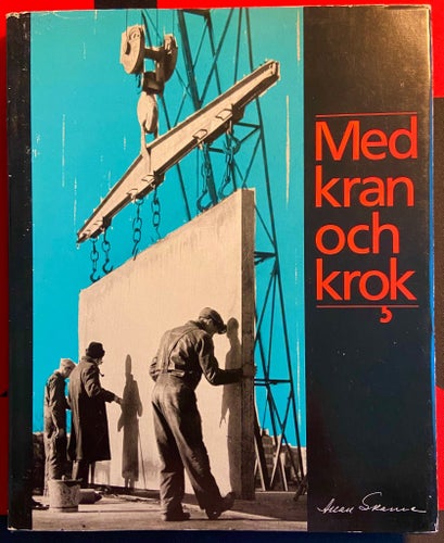 (012) Med kran och krok av Allan Skarne, 1987