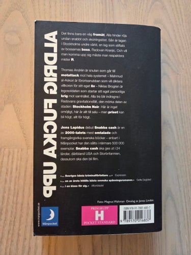Aldrig fucka upp av Jens Lapidus, 2009