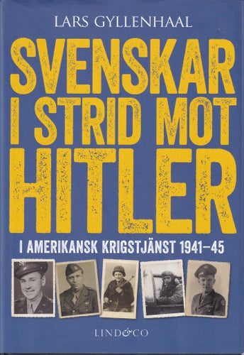 Bok Svenskar i strid mot Hitler av Lars Gyllenhaal