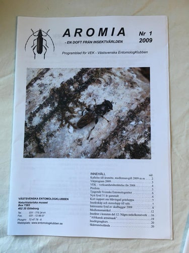 Aromia - En Doft Av Insektsvärlden. VEK - Västsvenska EntomologKlubben 2009