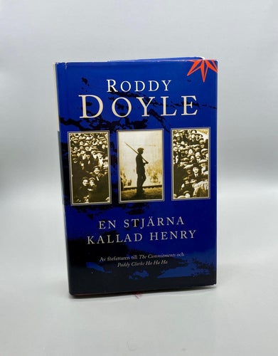 En stjärna kallad Henry av  Roddy Doyle  (Skönlitteratur.)