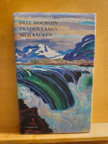Träden längs med bäcken, Olle Holmlöv