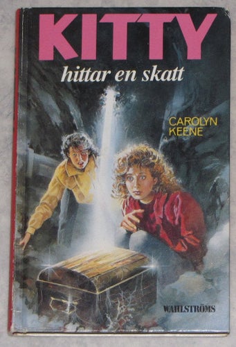 Kitty hittar en skatt Carolyn Keene B. Wahlströms ungdomsböcker barn tonårs bok