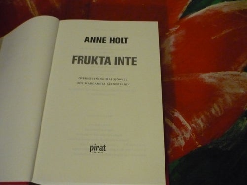 BOK, ANNE HOLT: FRUKTA INTE
