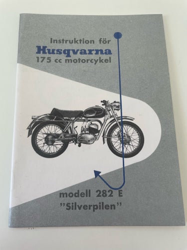 Husqvarna modell 282 E Silverpilen instruktionsbok