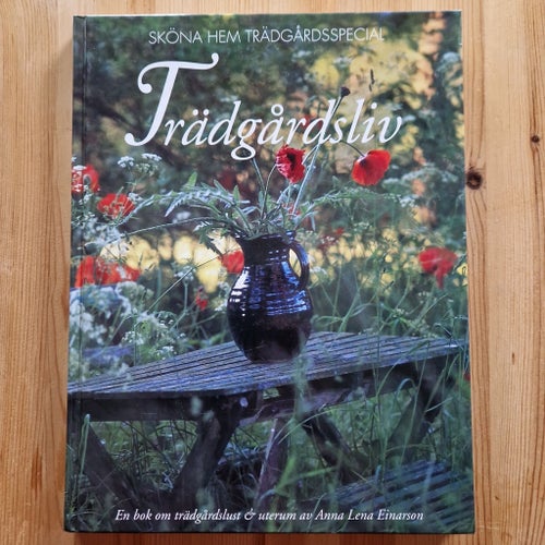 Trädgårdsliv - Anna Lena Einarson - 1998