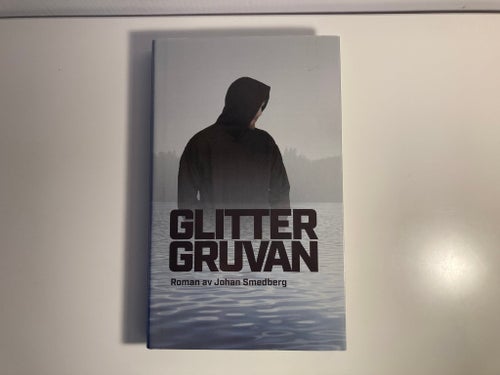 Glittergruvan - Herräng (del 1) - Johan Smedberg - 2018 - Inbunden