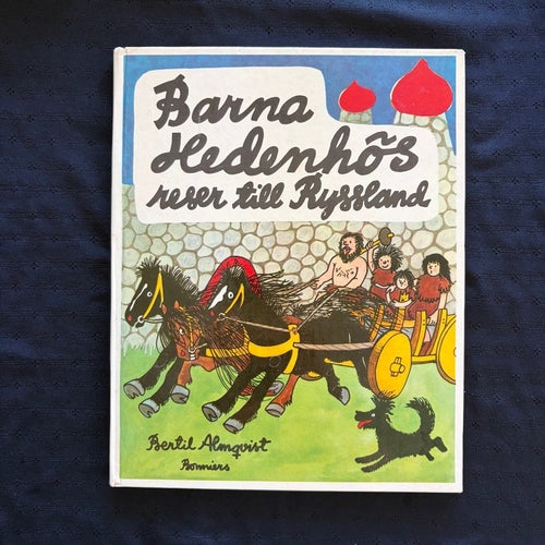 Barna Hedenhös reser till Ryssland av Bertil Almqvist, 1974