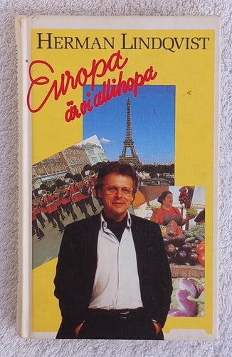 Herman Lindqvist: Europa är vi allihopa