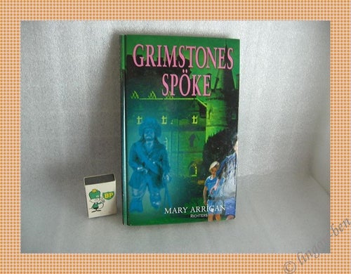 GRIMSTONES SPÖKE - MARY ARRIGAN