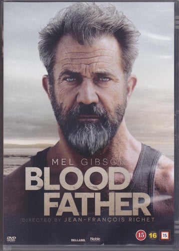 DVD / Blood Father / Mel Gibson, Erin Moriarty, William H. Macy / Nära Nyskick