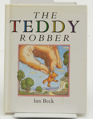The Teddy Robber / Beck, Ian
