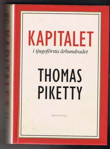 Thomas Piketty: KAPITALET i tjugoförsta århundradet