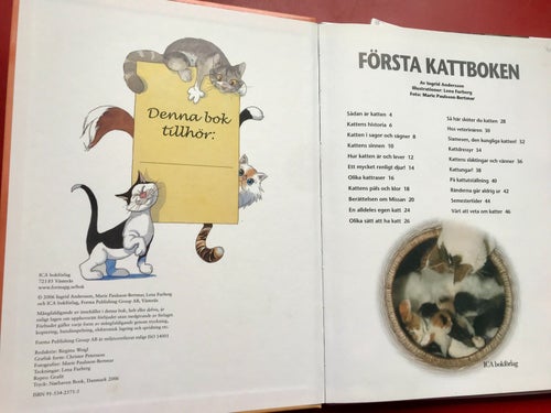 FÖRSTA KATTBOKEN Ingrid Andersson + VARFÖR HAR KATTEN MORRHÅR? Berndt Sundsten