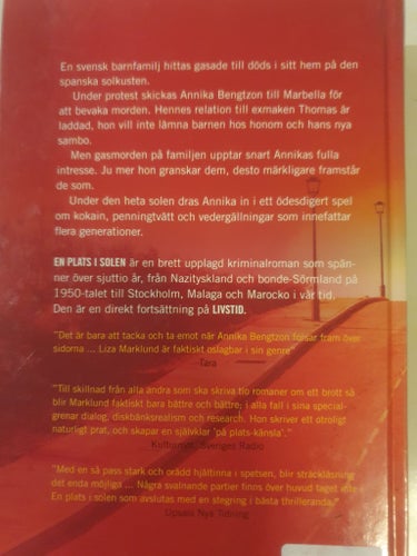 En plats i solen av Liza Marklund (2006) Svinalängorna av Susanna Alakoski